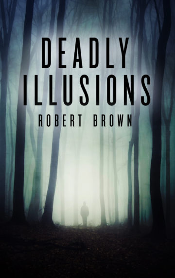 Deadly Illusions